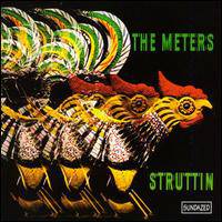 The Meters : Struttin'